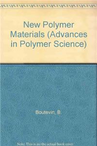 New Polymer Materials