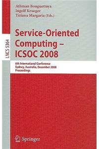 Service-Oriented Computing - ICSOC 2008