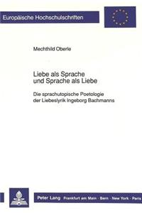 Liebe ALS Sprache Und Sprache ALS Liebe