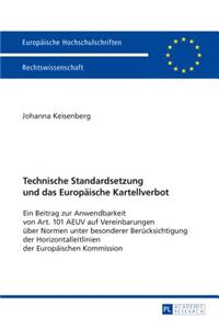 Technische Standardsetzung und das Europaeische Kartellverbot
