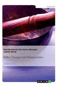 Stille-Übungen Mit Klangschalen