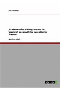 Strukturen des Bildungswesens im Vergleich ausgewählter europäischer Staaten