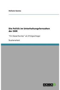 Die Politik im Unterhaltungsfernsehen der DDR