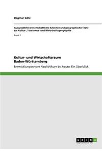 Kultur- und Wirtschaftsraum Baden-Württemberg