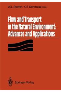 Flow and Transport in the Natural Environment: Advances and Applications