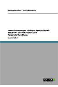 Herausforderungen künftiger Personalarbeit