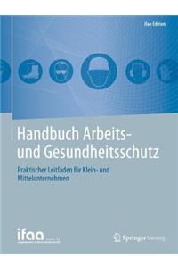 Handbuch Arbeits- Und Gesundheitsschutz