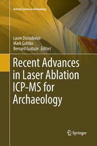 Recent Advances in Laser Ablation Icp-MS for Archaeology