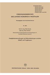 Festigkeitsuntersuchungen an Klebverbindungen zwischen Schleif- und Tragkörpern