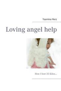 Loving angel help