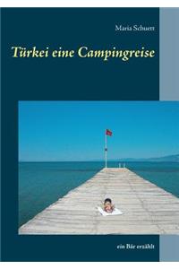 Türkei eine Campingreise