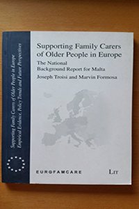 Supporting Family Carers of Older People in Europe