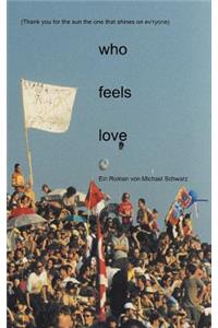who feels love