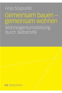 Gemeinsam Bauen - Gemeinsam Wohnen