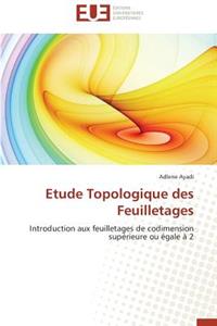 Etude Topologique Des Feuilletages