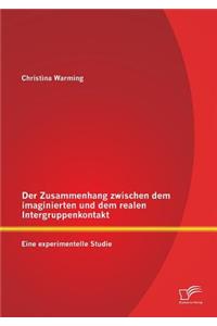 Zusammenhang zwischen dem imaginierten und dem realen Intergruppenkontakt
