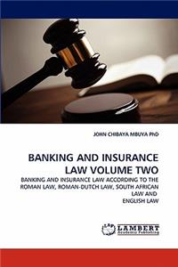 Banking and Insurance Law Volume Two