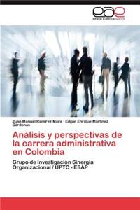 Análisis y perspectivas de la carrera administrativa en Colombia