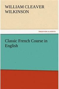 Classic French Course in English