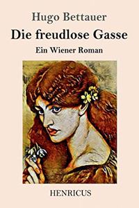 freudlose Gasse