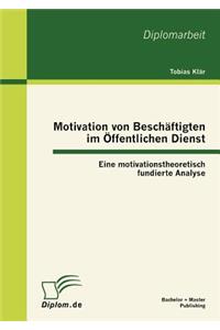 Motivation von Beschäftigten im Öffentlichen Dienst