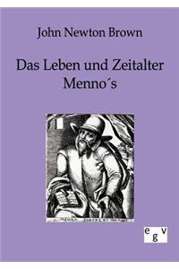 Das Leben und Zeitalter Mennos