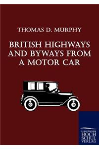 British Highways And Byways From A Motor Car