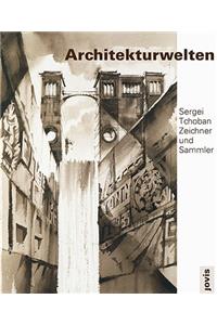Architekturwelten - Architectural Worlds