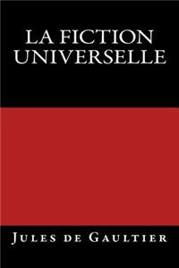 La Fiction universelle