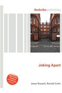 Joking Apart