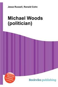Michael Woods (Politician)