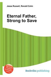 Eternal Father, Strong to Save