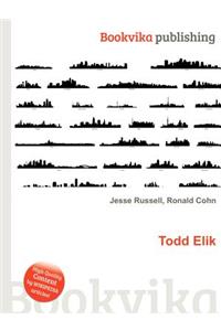 Todd Elik