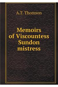 Memoirs of Viscountess Sundon Mistress