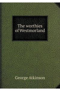 The Worthies of Westmorland