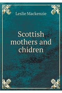 Scottish Mothers and Chidren