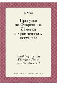 Walking around Florence. Notes on Christian art
