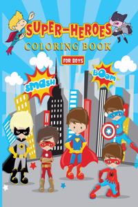 Super-Heroes Coloring Book for Boys