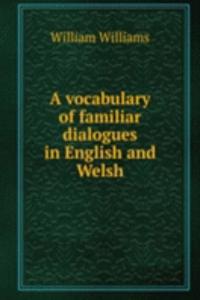 vocabulary of familiar dialogues in English and Welsh