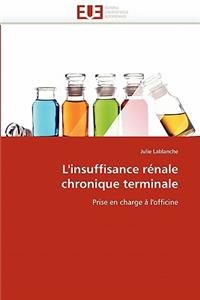 L'Insuffisance Rénale Chronique Terminale