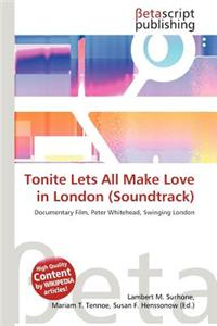 Tonite Lets All Make Love in London (Soundtrack)