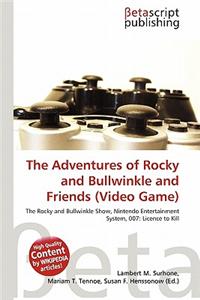 The Adventures of Rocky and Bullwinkle and Friends (Video Game)