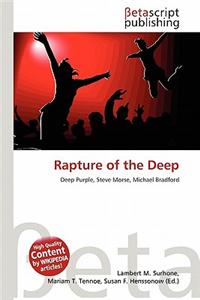 Rapture of the Deep