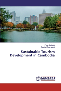 Sustainable Tourism Development in Cambodia