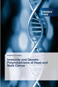 Immunity and Genetic Polymorphisms of Head and Neck Cancer