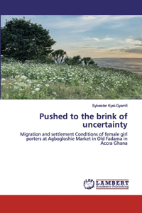 Pushed to the brink of uncertainty