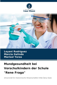 Mundgesundheit bei Vorschulkindern der Schule 