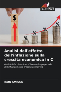 Analisi dell'effetto dell'inflazione sulla crescita economica in C