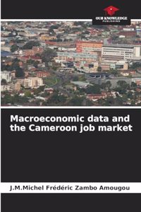 Macroeconomic data and the Cameroon job market