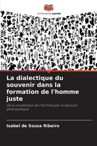 dialectique du souvenir dans la formation de l'homme juste
